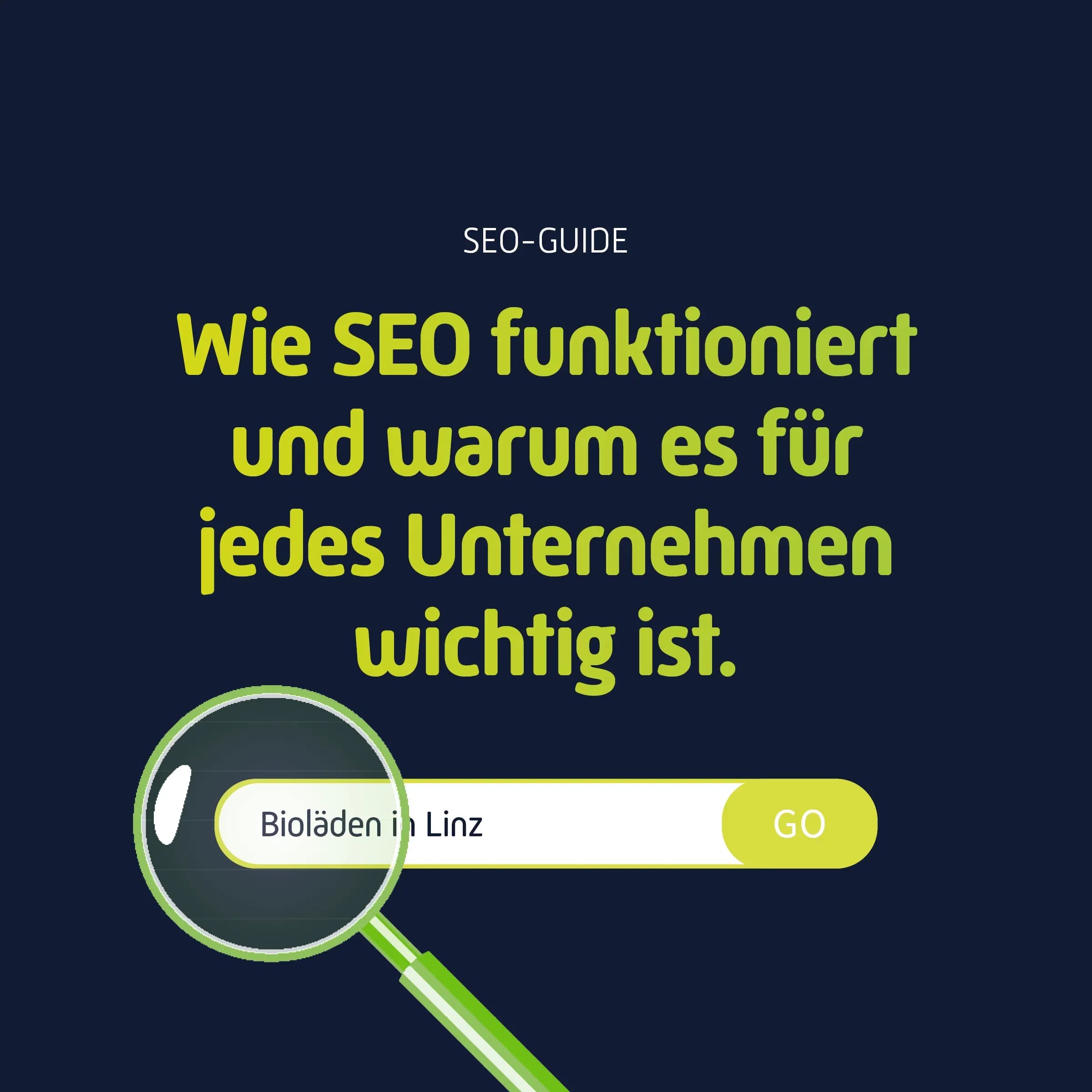 Wie SEO funktioniert und warum es für Unternehmen so wichtig ist